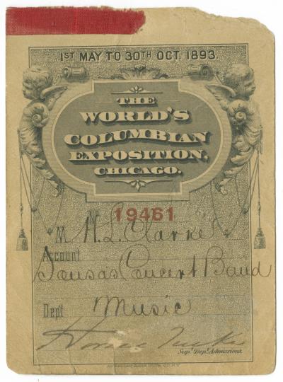 H. L. Clarke's pass to the World'c Columbian Exposition, Chicago.