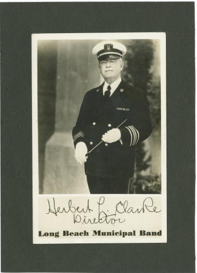 Herbert L. Clark, Director Long Beach Municipal Band