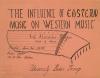 The Influence of Eastern Music on Western Music